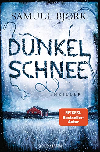Samuel Bjørk - Dunkelschnee: Thriller Der erste Fall für Holger Munch und Mia Krüger (Ein Fall für Kommissar Munch, Band 4) - Preis vom 18.10.2026 15:28:09 h