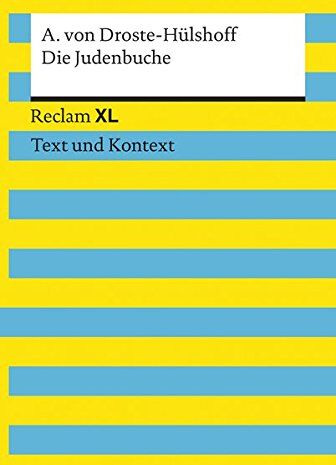 Droste-Hülshoff, Annette von - Die Judenbuche: Reclam XL - Text und Kontext - Preis vom 11.10.2026 03:10:56 h
