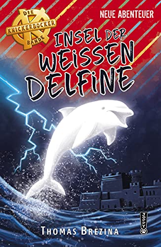 Brezina - Die Insel der weißen Delfine (Die Knickerbocker-Bande) - Preis vom 11.10.2026 15:43:13 h