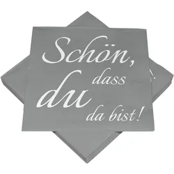 Servietten SCHÖN DASS DU DA (BT 33x33 cm) - BT 33x33 cm