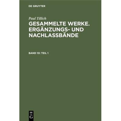 Teil 1, Gebundene Ausgabe von Paul Tillich, De Gruyter, 978-3-11-016579-1