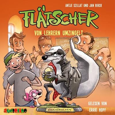 Flätscher (6) - Antje Szillat, CD, 9783867373487