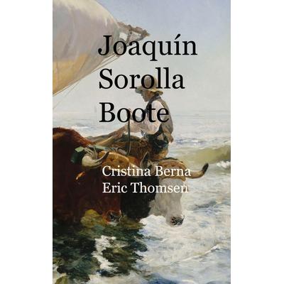 Joaquín Sorolla Boote, Taschenbuch von Cristina Berna,Eric Thomsen, BoD – Books on Demand – Spanien, 978-84-13-73050-9