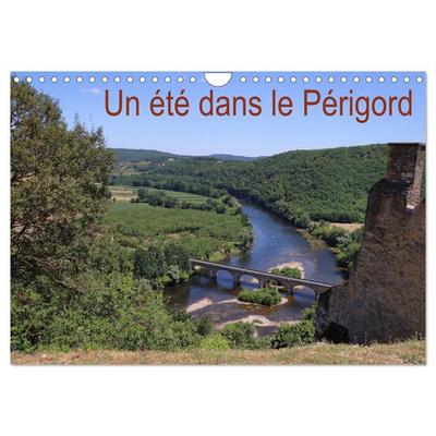 Un été dans le Périgord (Calendrier mural 2026 DIN A4 vertical), CALVENDO calendrier mensuel