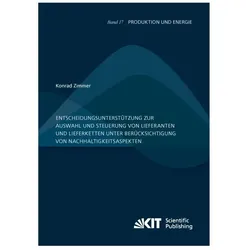 Entscheidungsunterstützung zur Auswahl und Steuerung von Lieferanten und Lieferketten unter Berücksi, Fachbücher von Konrad Zimmer