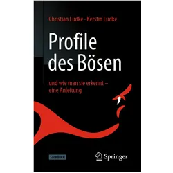 Profile des Bösen, Fachbücher von Christian Lüdke, Kerstin Lüdke
