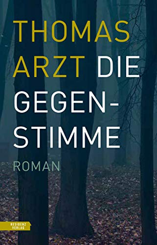 Thomas Arzt - Die Gegenstimme - Preis vom 10.10.2026 11:48:34 h