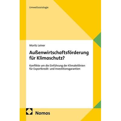 Außenwirtschaftsförderung für Klimaschutz?, Taschenbuch von Moritz Leiner, Nomos, 978-3-7560-4072-8