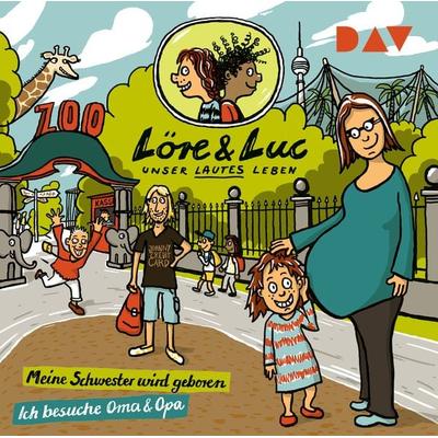 Löre & Luc – Unser lautes Leben (4). Folge 7: Meine Schwester wird geboren / Folge 8: Ich besuche Oma und Opa - Jenny Alten,Leonie Below,Johannes