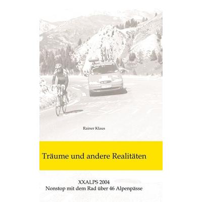 Träume und andere Realitäten, Gebundene Ausgabe von Rainer Klaus, BoD – Books on Demand, 978-3-8334-4837-9