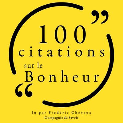 100 citations sur le bonheur - Various, Audio, 9782821154568