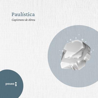 Paulística - Capistrano de Abreu, Audio, 9786550701833