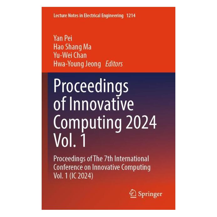 Springer Proceedings of Innovative Computing 2024 Vol. 1 (Englisch, Softcover, Hao/Chan et al, Shang Ma, Yu-Wei) (66328382)
