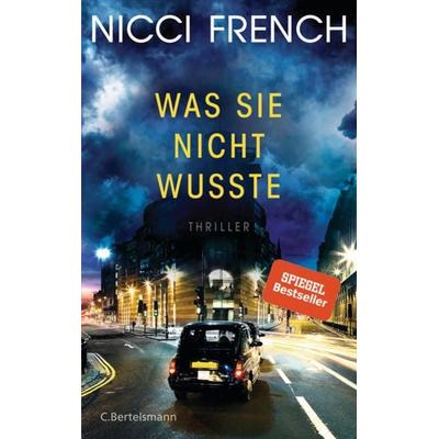 Was sie nicht wusste, Taschenbuch von Nicci French, C.Bertelsmann