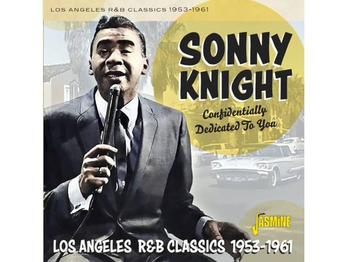 Confidentially Dedicated To You: Los Angeles R&B Classics 1953-1961