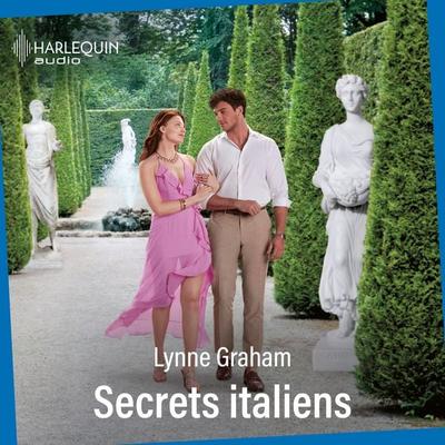 Secrets italiens - Lynne Graham, Audio, 9782280539005