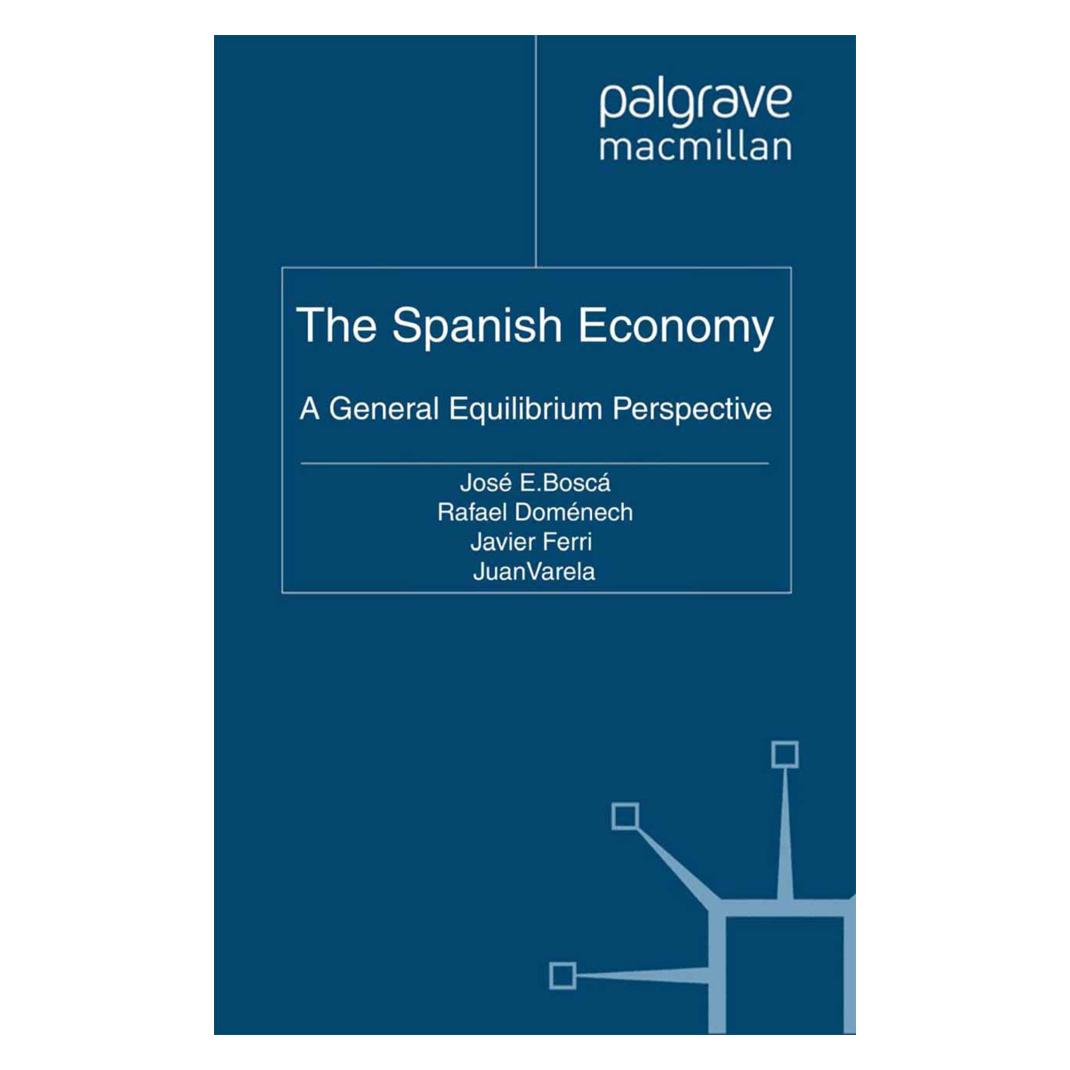 Springer The Spanish Economy (Englisch, J. Varela, Javier Ferri, Jose E. Boscá, Rafael Doménech) (55820027)