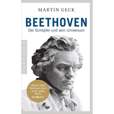 Beethoven, Taschenbuch von Martin Geck, Pantheon