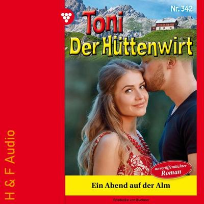 Ein Abend auf der Alm - Friederike Buchner, Audio, 9783965199415