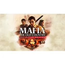 Mafia: The Old Country Definitive Edition