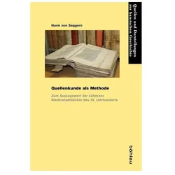 Seggern:Quellenkunde als Methode, Fachbücher von Harm Seggern