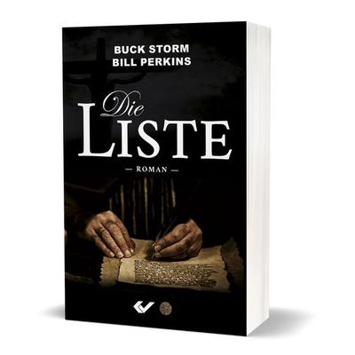 Die Liste, Taschenbuch von Buck Storm,Bill Perkins, Christliche Verlagsgesellschaft, 978-3-86353-708-1