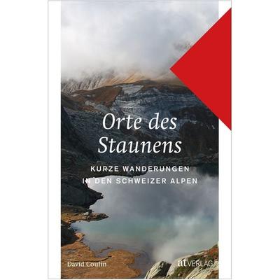 Orte des Staunens, Taschenbuch von David Coulin, AT Verlag, 978-3-03902-038-6
