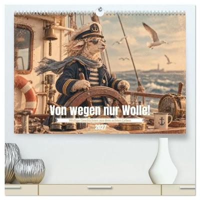 Von wegen nur Wolle! (hochwertiger Premium Wandkalender 2027 DIN A2 quer), Kunstdruck in Hochglanz