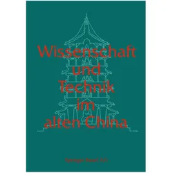 Wissenschaft und Technik im alten China, Fachbücher von Käthe Zhao