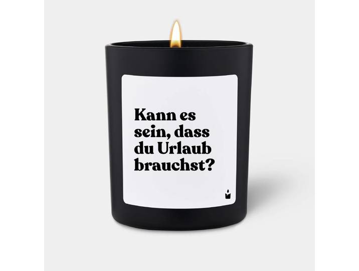 Duftkerze Woody Kann es sein, dass du Urlaub brauchst?