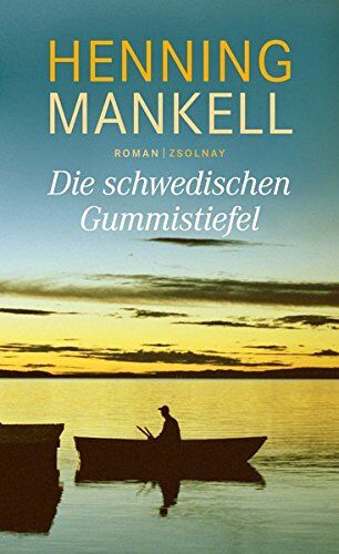 Henning Mankell - Die schwedischen Gummistiefel: Roman - Preis vom 11.10.2026 03:10:56 h