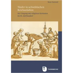 Täufer in schwäbischen Reichsstädten, Fachbücher von Beate Hummel