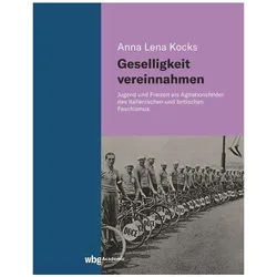 Geselligkeit vereinnahmen, Fachbücher von Anna Lena Kocks
