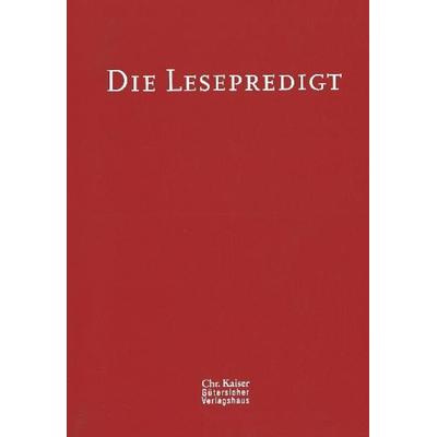 Die Lesepredigt. Eine Handreichung. Loseblattausgabe. (Ed. Chr. Kaiser) / Die Lesepredigt Ringordner, Zubehör von , Gütersloher Verlagshaus,