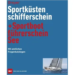 Sportküstenschifferschein & Sportbootführerschein See, Ratgeber von Rolf Dreyer