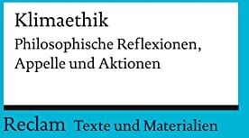 Klaus Draken - Klimaethik. Philosophische Reflexionen, Appelle und Aktionen: Für die Sekundarstufe II. Texte und Materialien für den Unterricht (Reclams Universal-Bibliothek) - Preis vom 30.09.2026 09:01:18 h