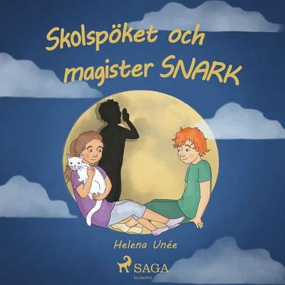 Skolspöket och magister SNARK - Helena Unée, Audio, 9788726982817