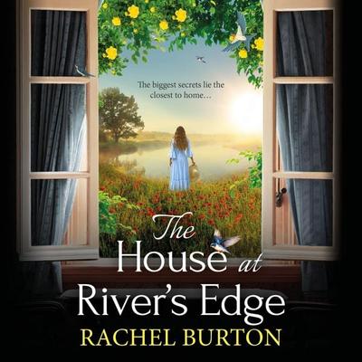 The House at River's Edge - Rachel Burton, Audio, 9781835338018
