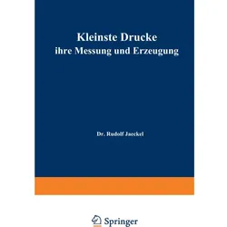 Kleinste Drucke ihre Messung und Erzeugung, Fachbücher von R. Jaeckel
