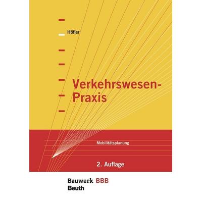 Verkehrswesen-Praxis, Taschenbuch von Frank Höfler, DIN Media, 978-3-410-28780-3