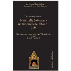 Materielle Substanz - immaterielle Substanz - Gott, Fachbücher von Thomas von Aquin