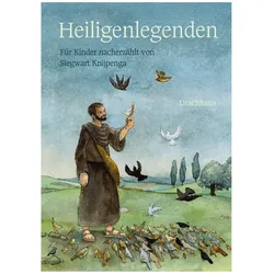 Heiligenlegenden, Kinderbücher von Siegwart Knijpenga