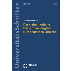 Das vietnamesische Erbrecht im Vergleich zum deutschen Erbrecht, Fachbücher von Thanh Clara Cao