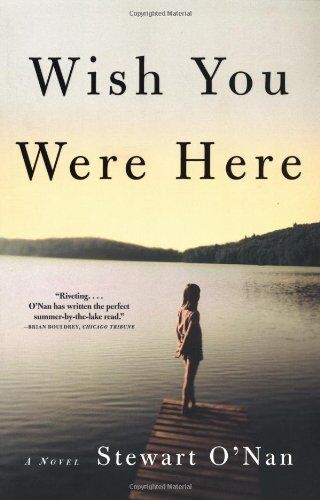 Stewart O'Nan - Wish You Were Here - Preis vom 12.10.2026 11:37:12 h