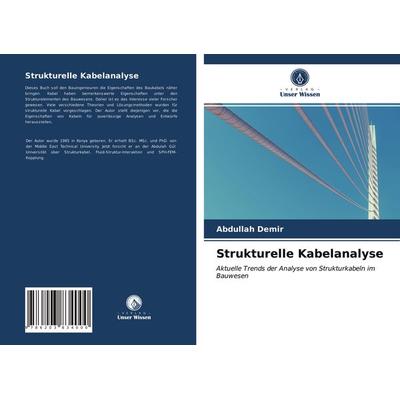Strukturelle Kabelanalyse, Taschenbuch von Abdullah Demir, Verlag Unser Wissen, 978-620-3-83400-0