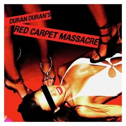 BMG Rights Management, Schallplatten, Red Carpet Massacre (Duran Duran)