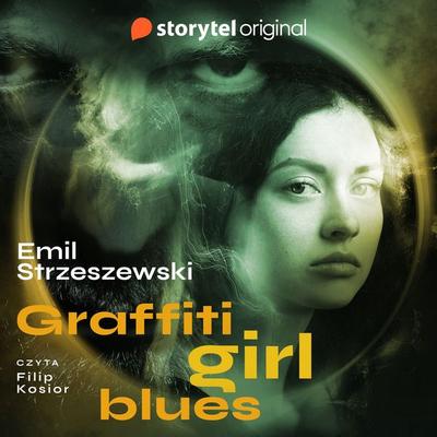 Graffiti Girl Blues - Emil Strzeszewski, Audio, 9789180356862