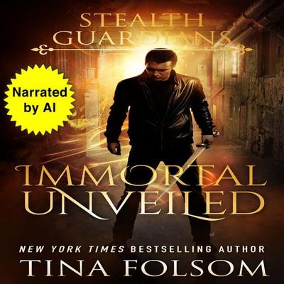 Immortal Unveiled - Tina Folsom, Audio, 9798897205721