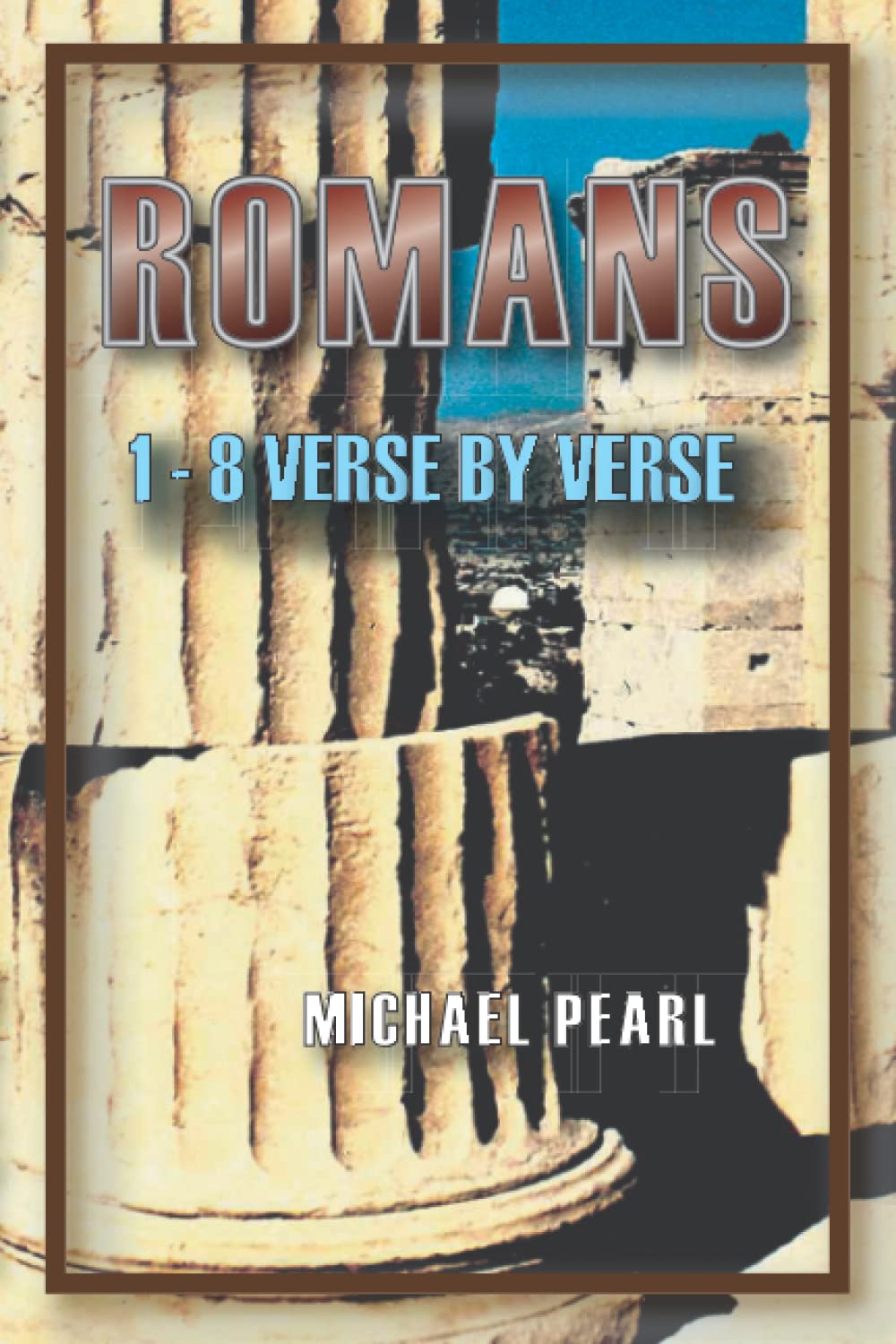 Romans 1-8 Verse by Verse - Preis vom 09.10.2026 07:28:09 h