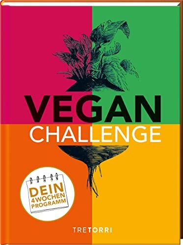 Ralf Frenzel - Vegan-Challenge: Dein 4 Wochen Programm - Preis vom 30.09.2026 09:01:18 h